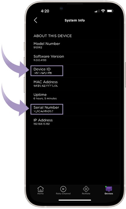 Find the serial number and device ID from the Roku mobile app