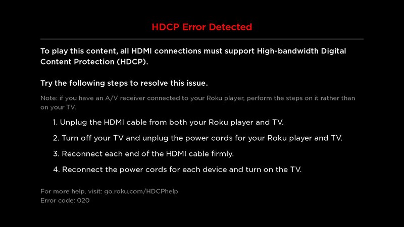 HDCP 2.2 Error Detected Message on HDMI on Roku device