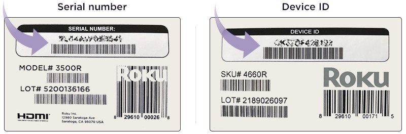 Find the serial number and device ID on the original packaging of your Roku device